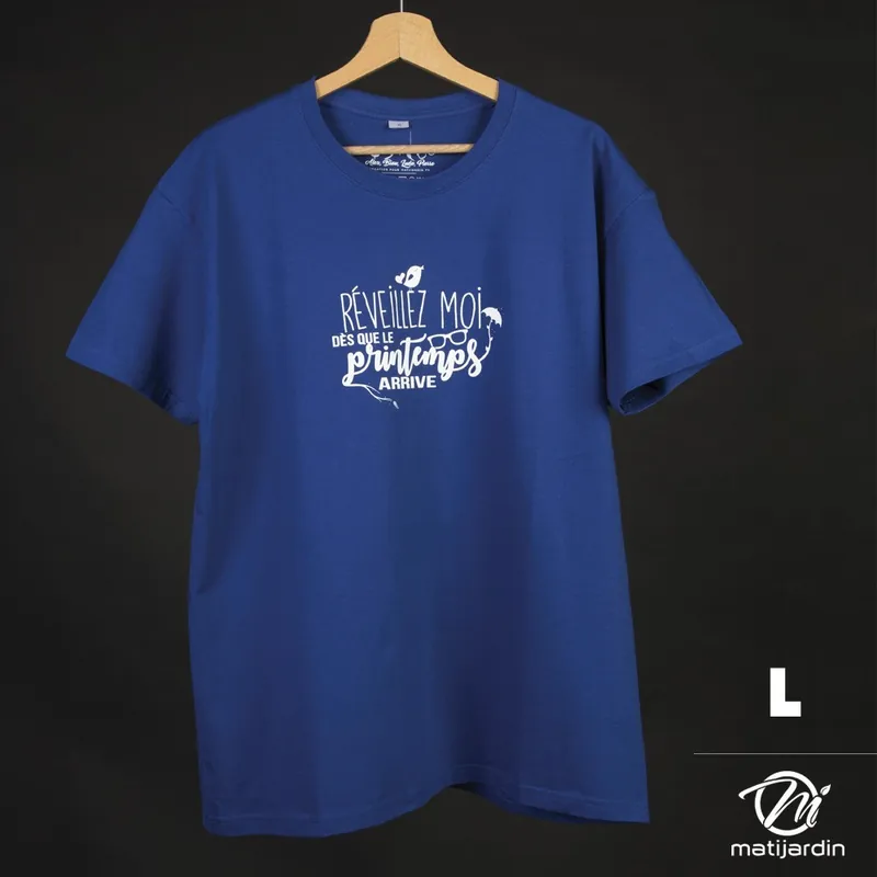 T-shirt taille L. Coloris Bleu. Réveillez moi dès que le printemps arrive Acheter En Ligne